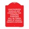Signmission Unauthorized Vehicles Not Connected for Charging Purpose Will Be Towed, Red & White, RW-1824-22777 A-DES-RW-1824-22777 - alternate 1